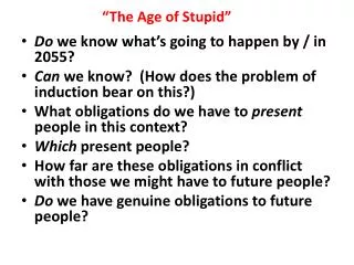 “The Age of Stupid”