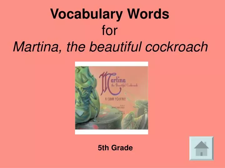 vocabulary words for martina the beautiful cockroach