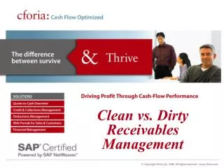 Clean vs. Dirty Receivables Management