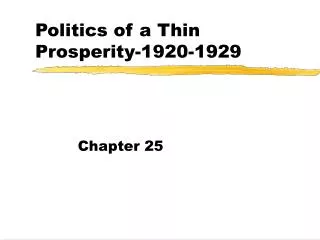 Politics of a Thin Prosperity-1920-1929