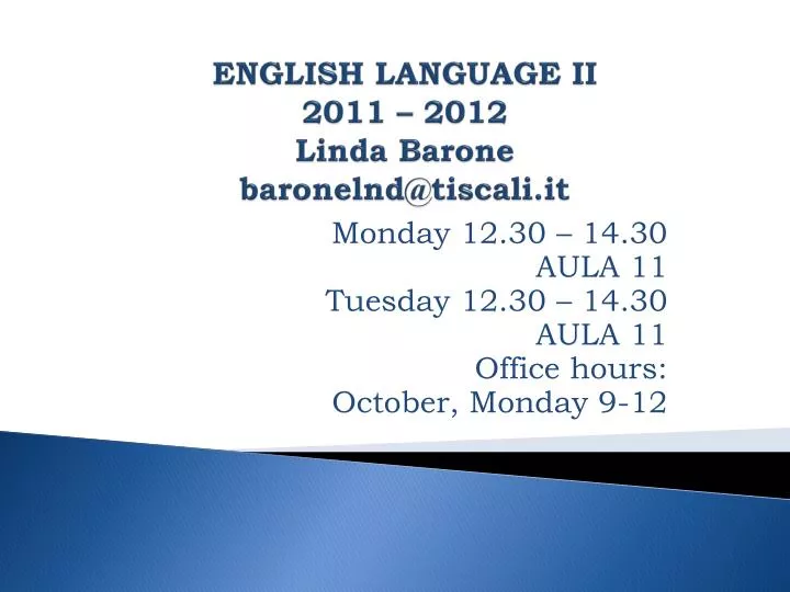 english language ii 2011 2012 linda barone baronelnd@tiscali it