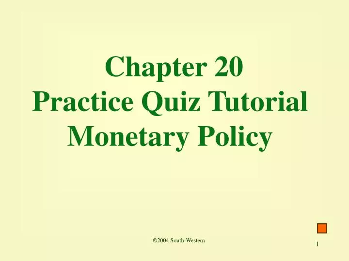 chapter 20 practice quiz tutorial monetary policy