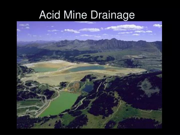 acid mine drainage