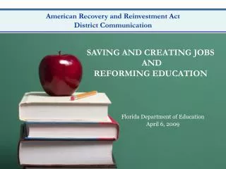 SAVING AND CREATING JOBS AND REFORMING EDUCATION