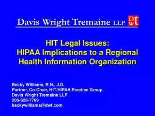HIT Legal Issues: HIPAA Implications to a Regional Health Information Organization