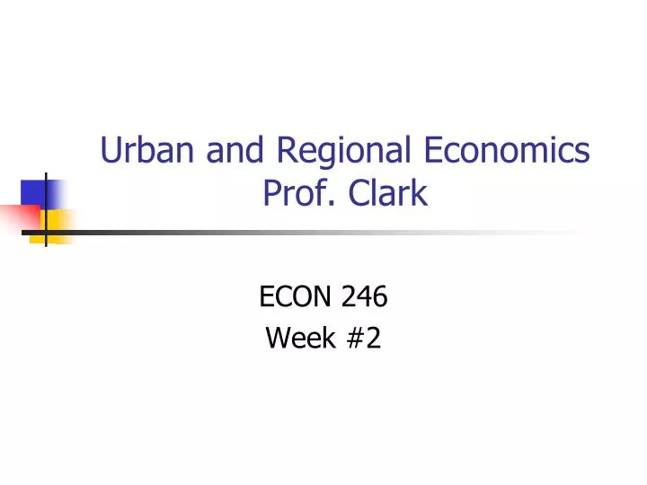 urban and regional economics prof clark