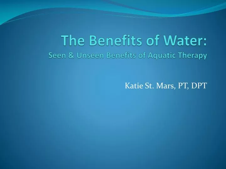 the benefits of water seen unseen benefits of aquatic therapy