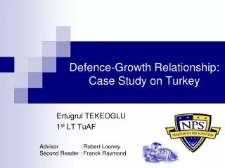 Defence-Growth Relationship: Case Study on Turkey