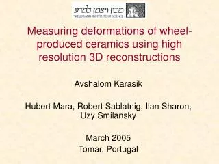 Measuring deformations of wheel-produced ceramics using high resolution 3D reconstructions