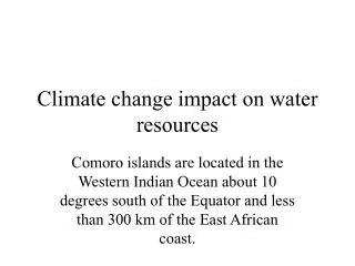 Climate change impact on water resources
