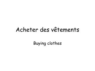 Acheter des vêtements
