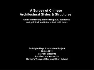 A Survey of Chinese Architectural Styles &amp; Structures