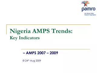 Nigeria AMPS Trends: Key Indicators