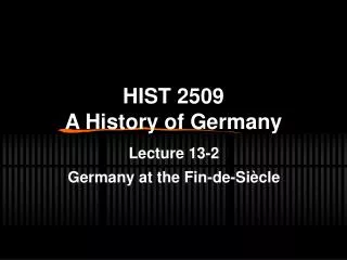 HIST 2509 A History of Germany