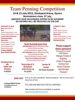 Team Penning Competition 14 &amp; 15 July 2012, Stockyard Arena, Quorn Nominations close 9 th july , payment must accom