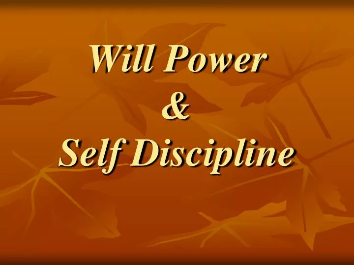 will power self discipline