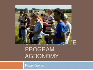 Undergraduate Program Agronomy