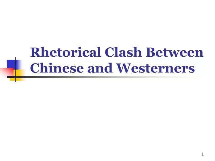 rhetorical clash between chinese and westerners