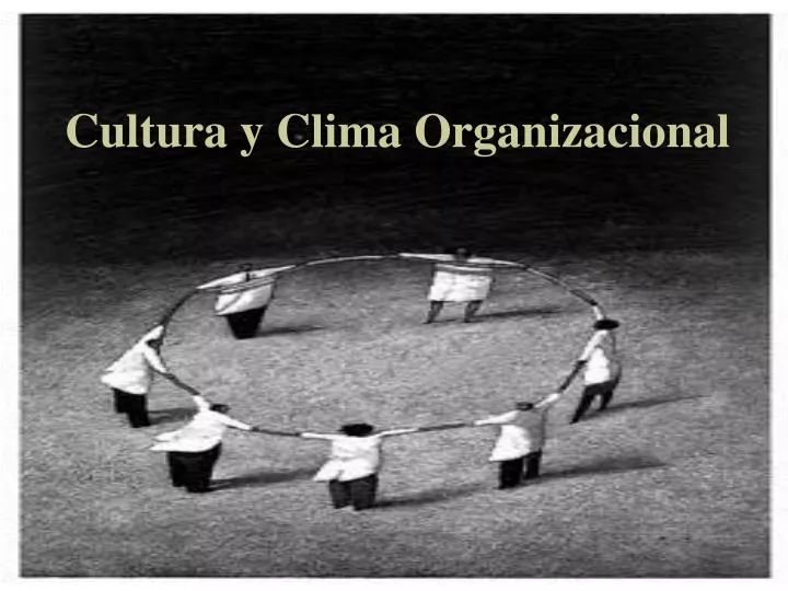 cultura y clima organizacional