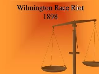 Wilmington Race Riot 1898