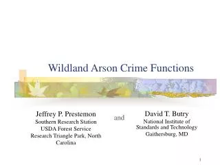 Wildland Arson Crime Functions