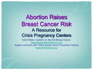 Abortion Raises Breast Cancer Risk A Resource for Crisis Pregnancy Centers