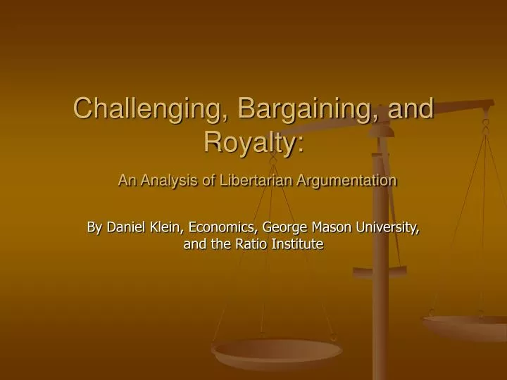 challenging bargaining and royalty an analysis of libertarian argumentation