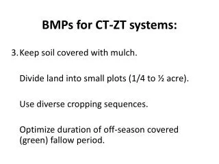 BMPs for CT-ZT systems: