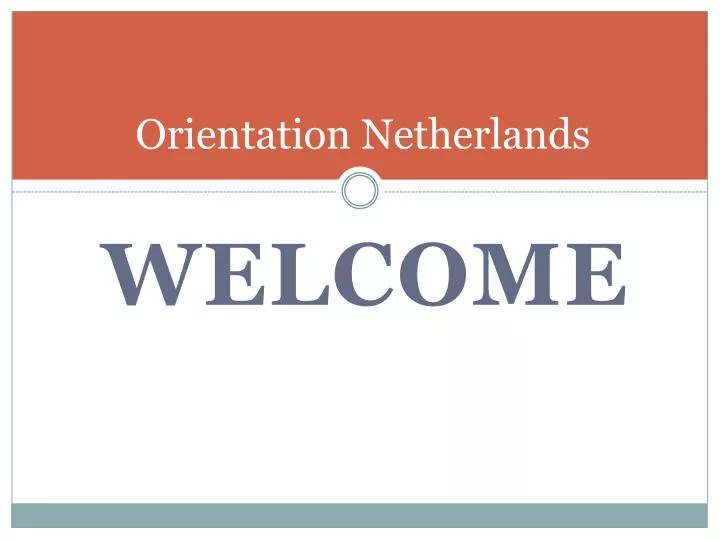orientation netherlands