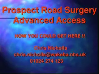 Prospect Road Surgery Advanced Access