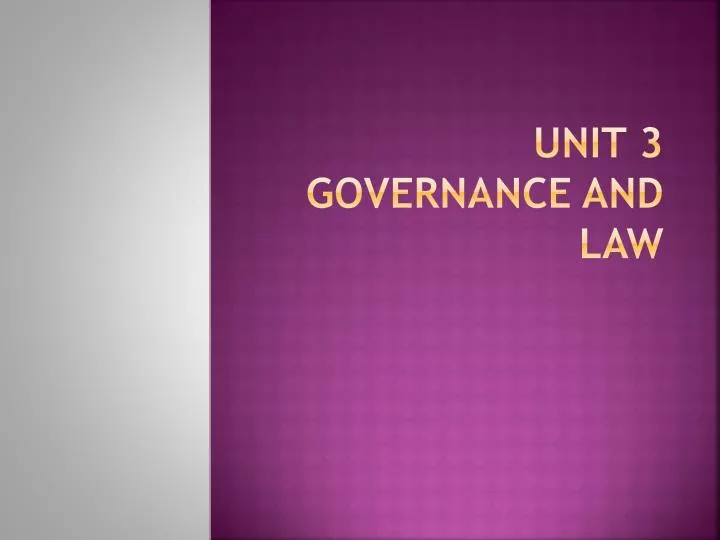 unit 3 governance and law