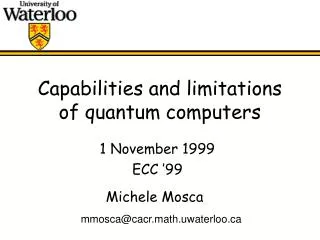 Capabilities and limitations of quantum computers