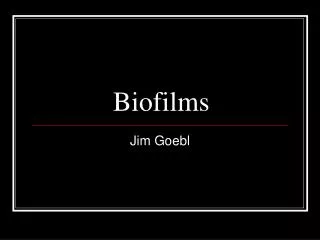 Biofilms