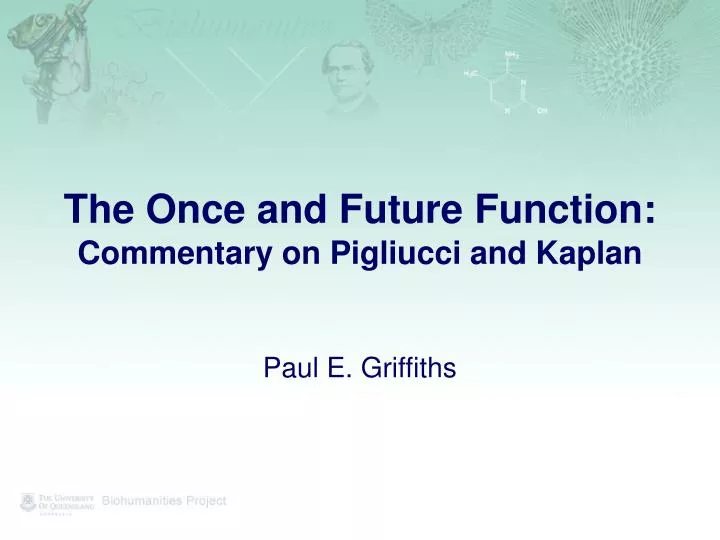 the once and future function commentary on pigliucci and kaplan