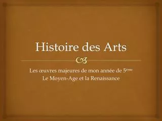 Histoire des Arts