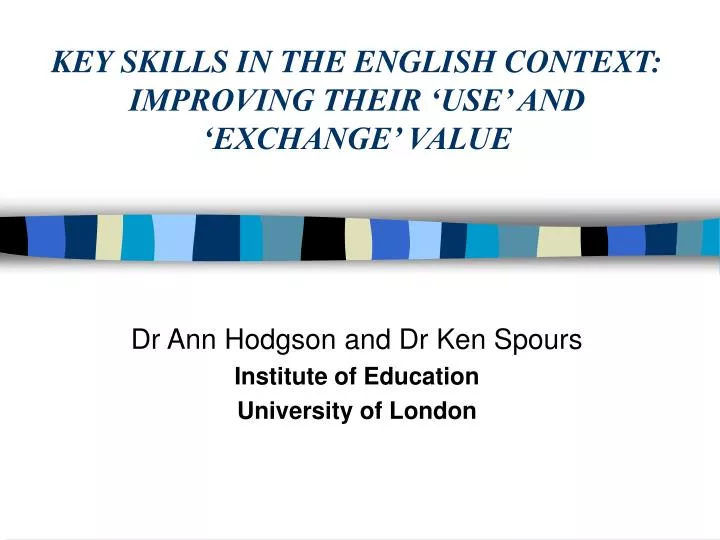 key skills in the english context improving their use and exchange value