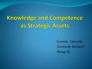 Knowledge and Competence as Strategic Assets