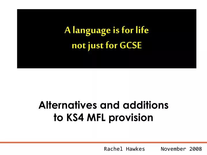 a language is for life not just for gcse