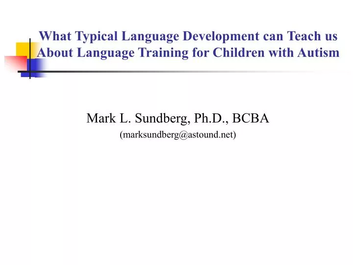 what typical language development can teach us about language training for children with autism