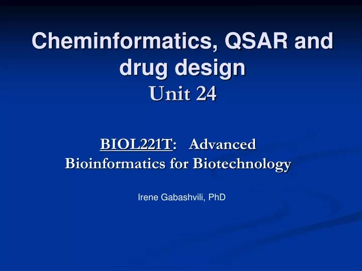 cheminformatics qsar and drug design unit 24