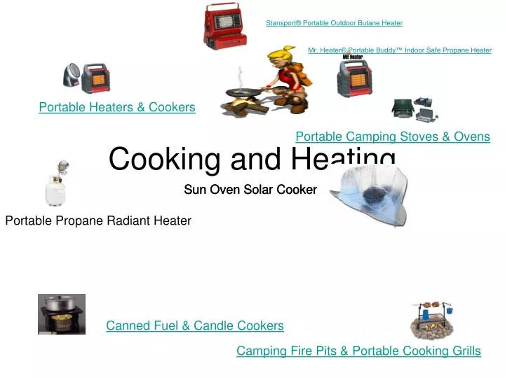 cooking and heating