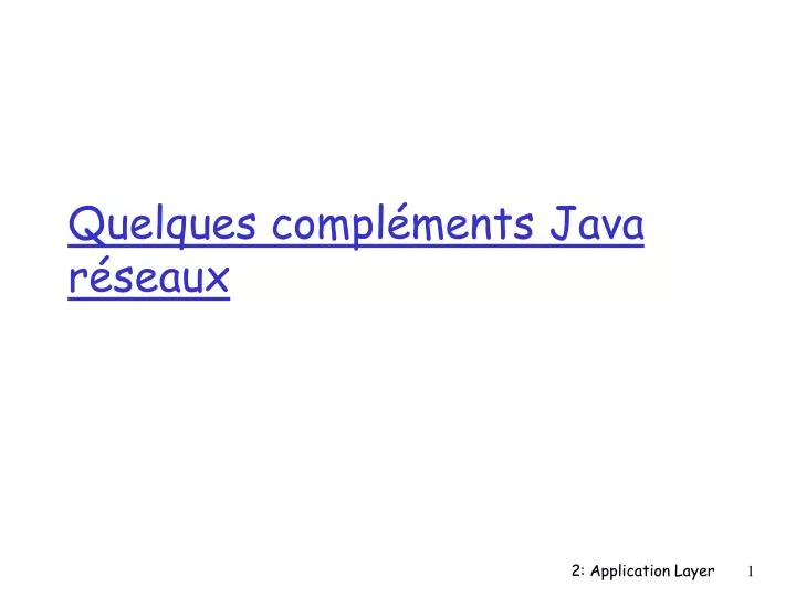 quelques compl ments java r seaux