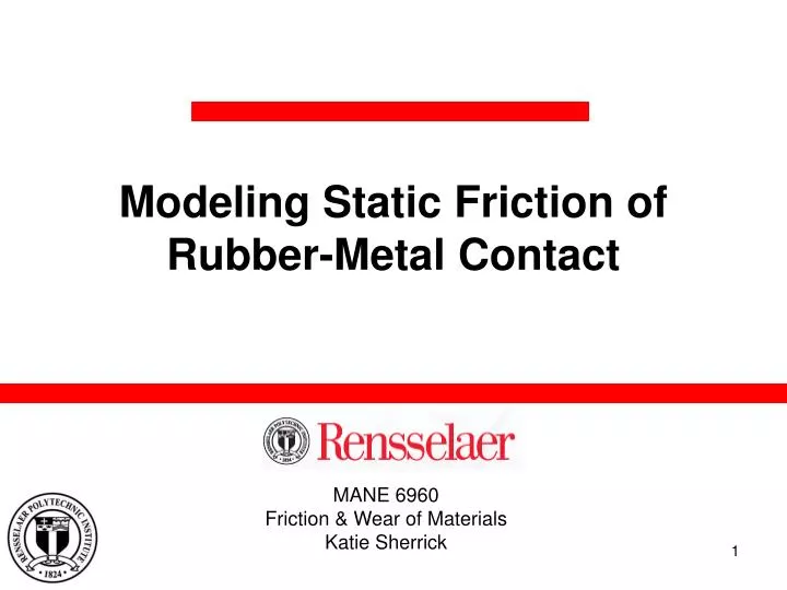modeling static friction of rubber metal contact