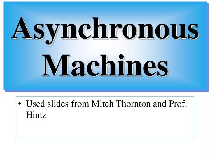 asynchronous machines