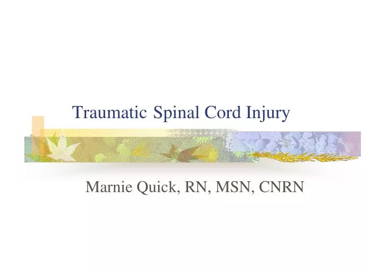 traumatic spinal cord injury