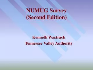 NUMUG Survey (Second Edition)