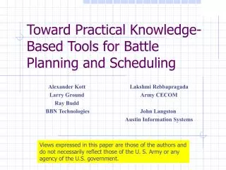 Toward Practical Knowledge-Based Tools for Battle Planning and Scheduling