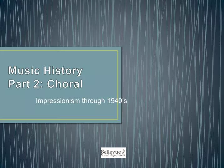 music history part 2 choral