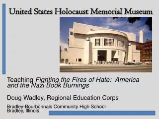 Teaching Fighting the Fires of Hate: America and the Nazi Book Burnings