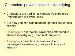 Characters provide basis for classifying